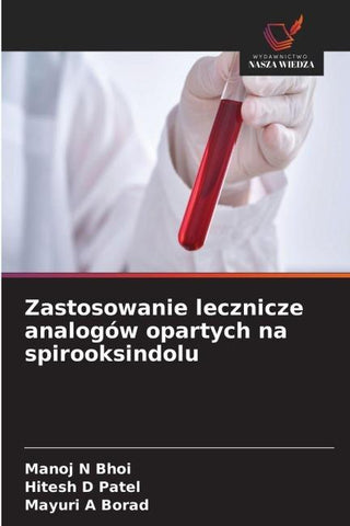 Zastosowanie lecznicze analogów opartych na spirooksindolu