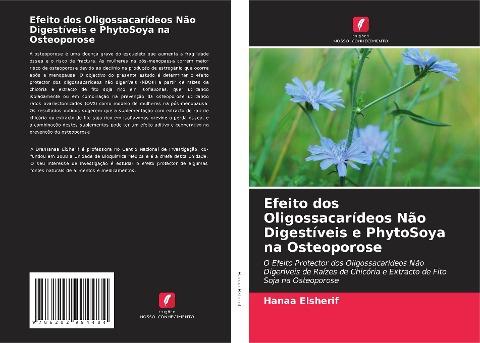 Efeito dos Oligossacarídeos Não Digestíveis e PhytoSoya na Osteoporose