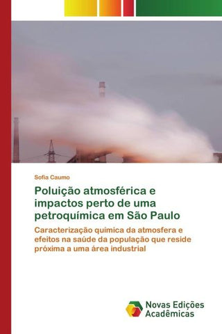 Poluição atmosférica e impactos perto de uma petroquímica em São Paulo