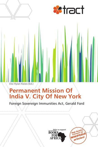Permanent Mission Of India V. City Of New York