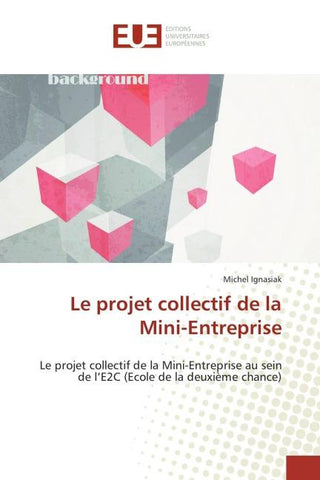 Le projet collectif de la Mini-Entreprise