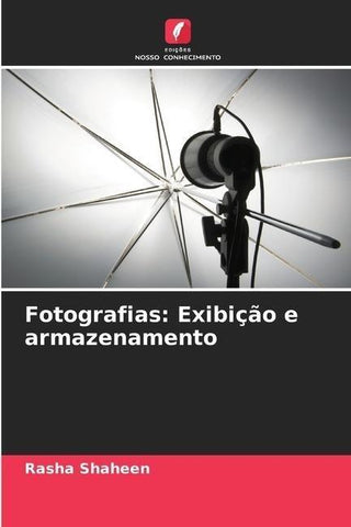 Fotografias: Exibição e armazenamento