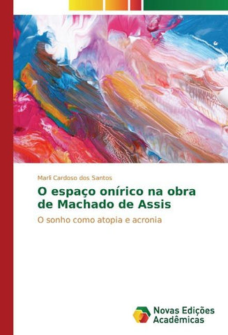 O espaço onírico na obra de Machado de Assis