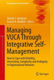 Managing VUCA Through Integrative Self-Management