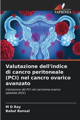 Valutazione dell'indice di cancro peritoneale (PCI) nel cancro ovarico avanzato