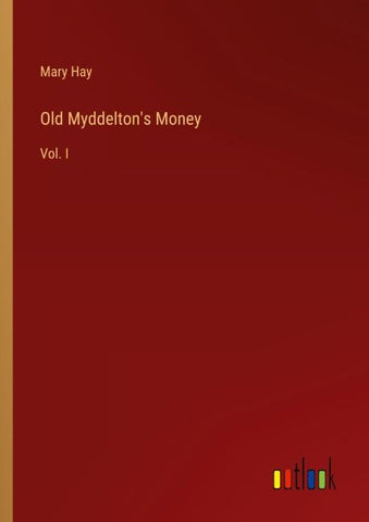 Old Myddelton's Money