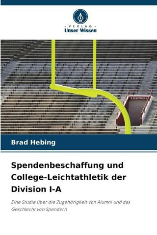 Spendenbeschaffung und College-Leichtathletik der Division I-A