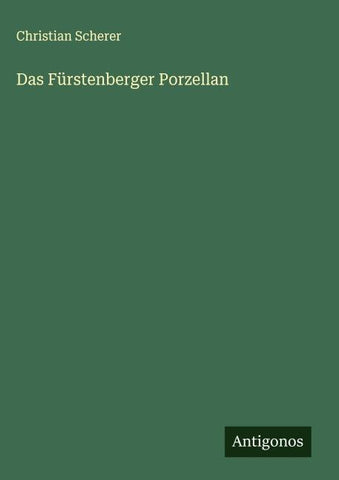 Das Fürstenberger Porzellan