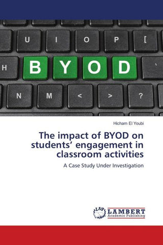 The impact of BYOD on students' engagement in classroom activities