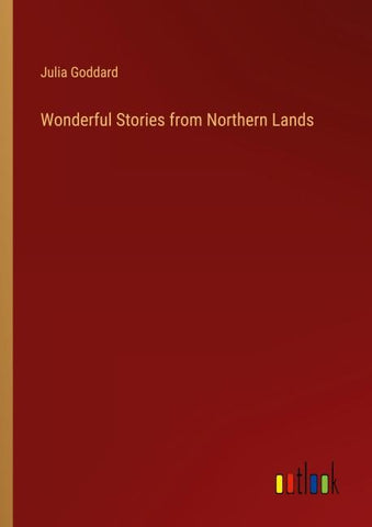 Wonderful Stories from Northern Lands