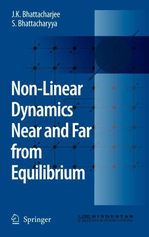 Non-Linear Dynamics Near and Far from Equilibrium