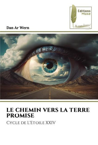 LE CHEMIN VERS LA TERRE PROMISE