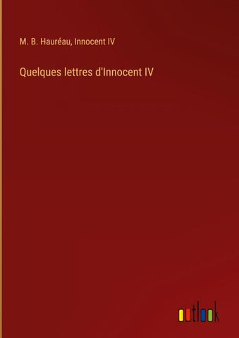 Quelques lettres d'Innocent IV
