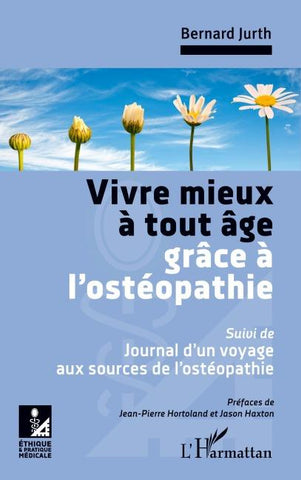 Vivre mieux à tout âge grâce à l'ostéopathie