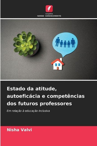 Estado da atitude, autoeficácia e competências dos futuros professores