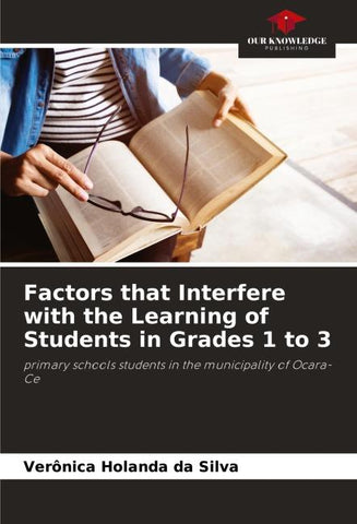 Factors that Interfere with the Learning of Students in Grades 1 to 3
