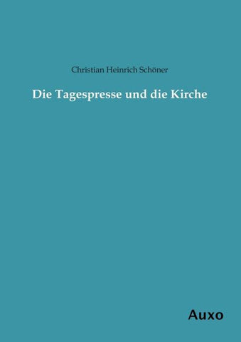 Die Tagespresse und die Kirche
