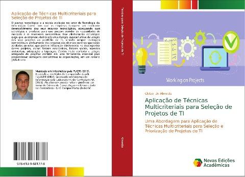 Aplicação de Técnicas Multicriteriais para Seleção de Projetos de TI
