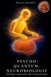 Psycho-Quantum-Neurobiologie