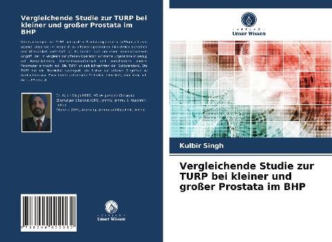 Vergleichende Studie zur TURP bei kleiner und großer Prostata im BHP