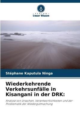 Wiederkehrende Verkehrsunfälle in Kisangani in der DRK: