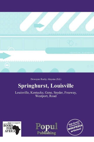 Springhurst, Louisville