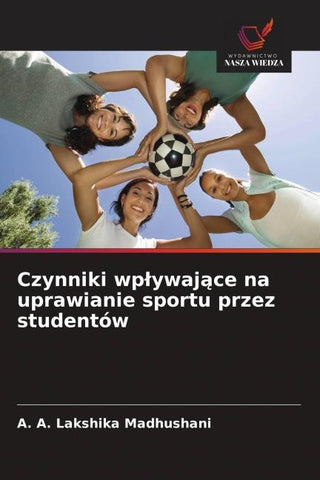 Czynniki wp¿ywaj¿ce na uprawianie sportu przez studentów