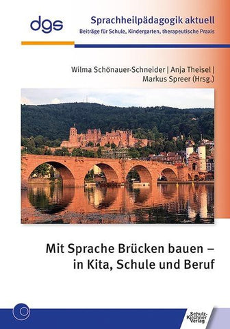 Mit Sprache Brücken bauen – in Kita, Schule und Beruf