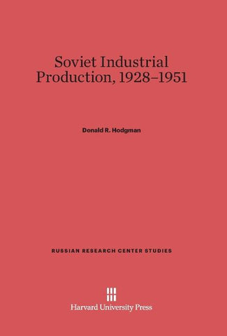 Soviet Industrial Production, 1928-1951