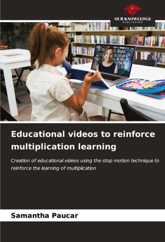 Educational videos to reinforce multiplication learning