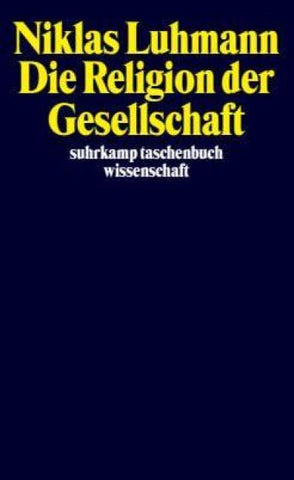 Die Religion der Gesellschaft
