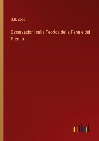 Osservazioni sulla Teorica della Pena e del Premio