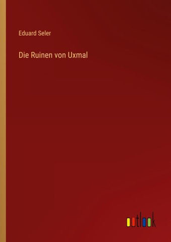 Die Ruinen von Uxmal