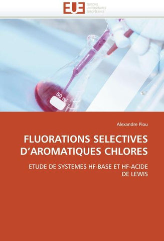 FLUORATIONS SELECTIVES D''AROMATIQUES CHLORES