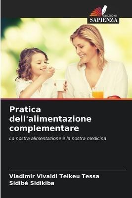 Pratica dell'alimentazione complementare