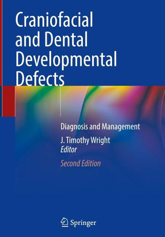 Craniofacial and Dental Developmental Defects