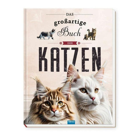 TRÖTSCH - Kinderbuch Das großartige Buch der Katzen| Ab 8 Jahren