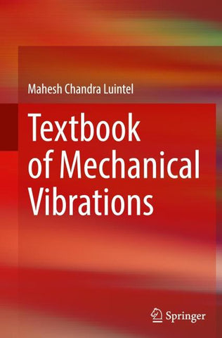 Textbook of Mechanical Vibrations