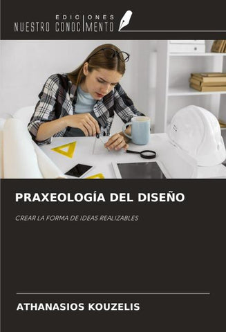 PRAXEOLOGÍA DEL DISEÑO