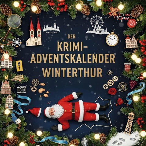 Der Krimi-Adventskalender Winterthur