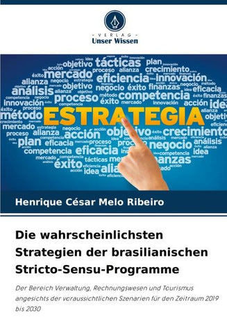 Die wahrscheinlichsten Strategien der brasilianischen Stricto-Sensu-Programme