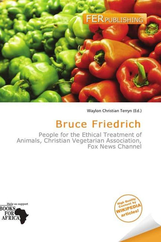 Bruce Friedrich