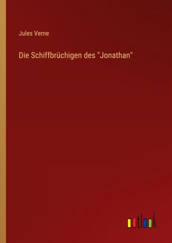 Die Schiffbrüchigen des "Jonathan"
