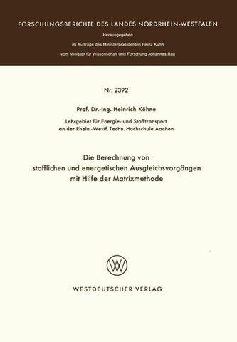 Die Berechnung von stofflichen und energetischen Ausgleichsvorgängen mit Hilfe der Matrixmethode