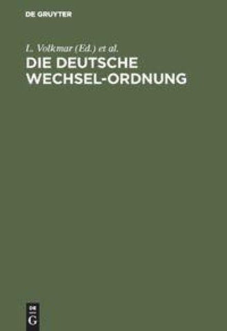 Die Deutsche Wechsel-Ordnung