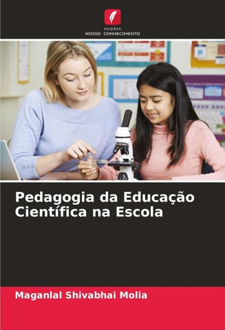 Pedagogia da Educação Científica na Escola