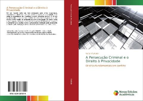 A Persecução Criminal e o Direito à Privacidade