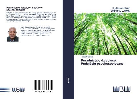 Poradnictwo dzieci¿ce: Podej¿cie psychospo¿eczne