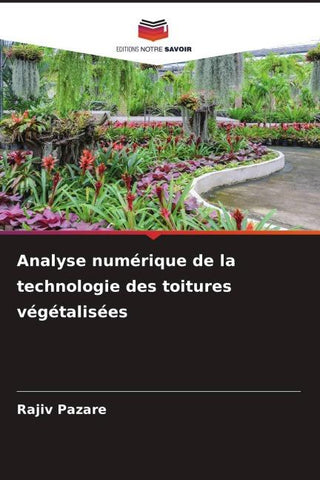 Analyse numérique de la technologie des toitures végétalisées