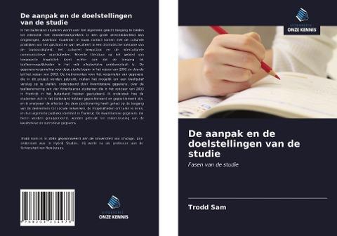 De aanpak en de doelstellingen van de studie